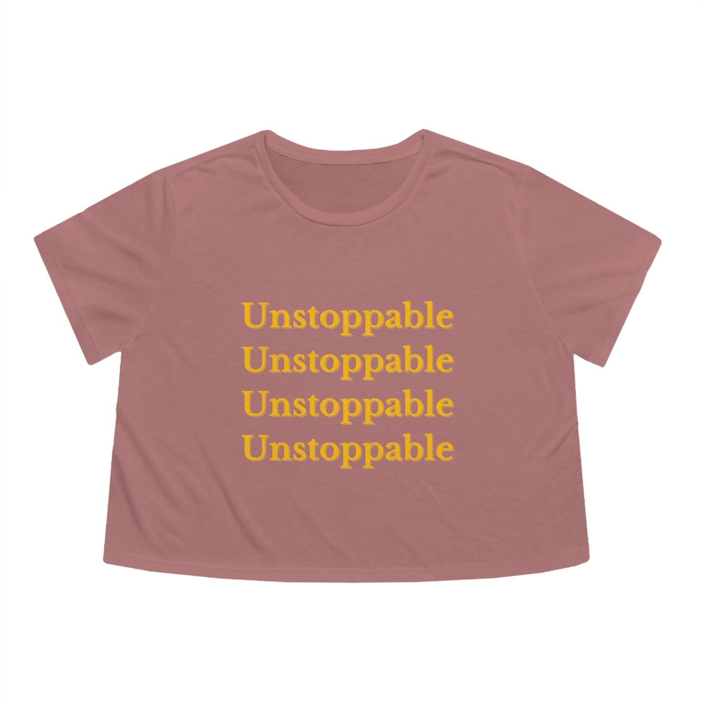 Unstoppable crop top shirt yoga crop top women T-shirt gift for her gift for him zen shirt Women's Flowy Cropped Tee