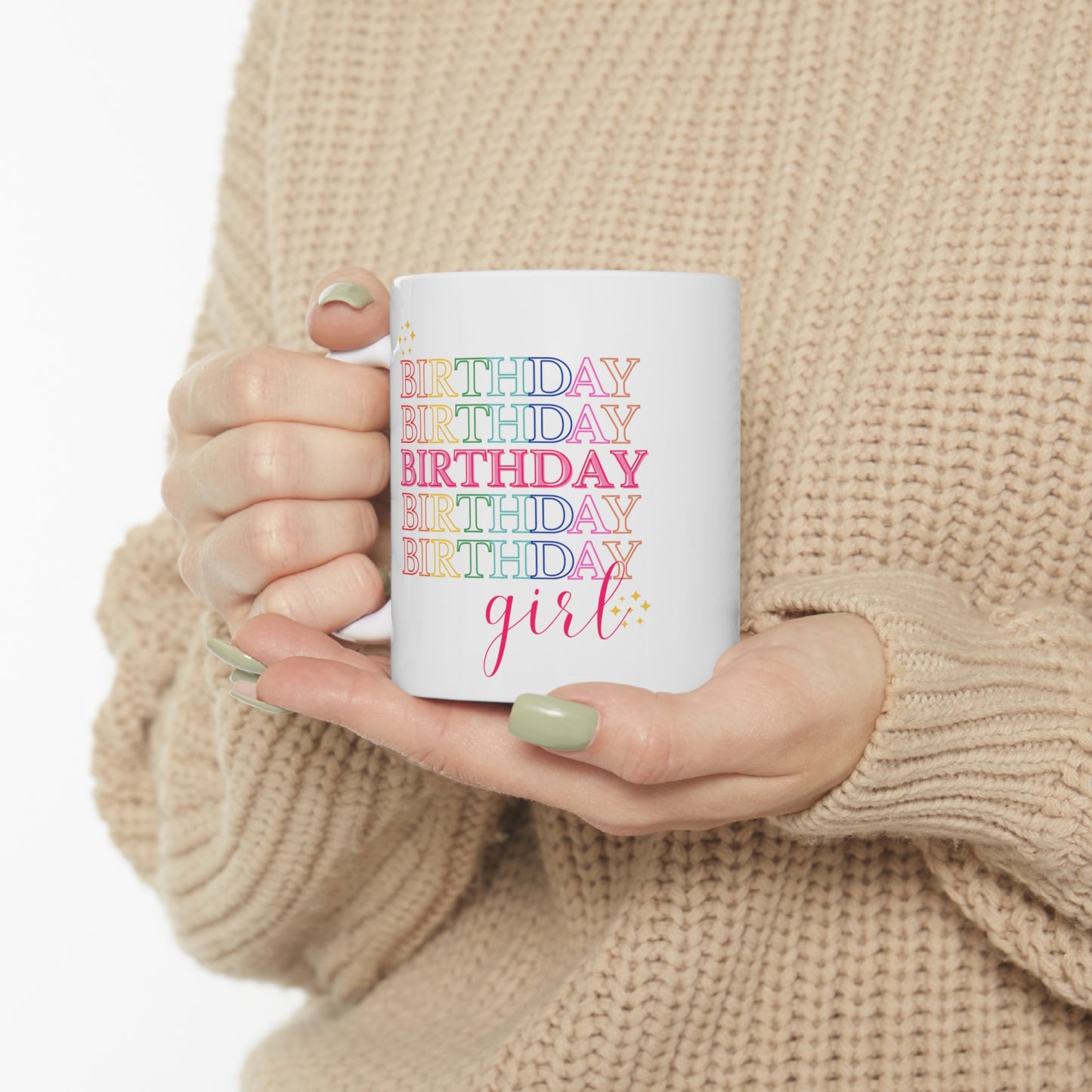 Birthday girl mug Christmas gift birthday party gift lover gift coffee lover gift tea lover gift for her gift for him Mug 11oz