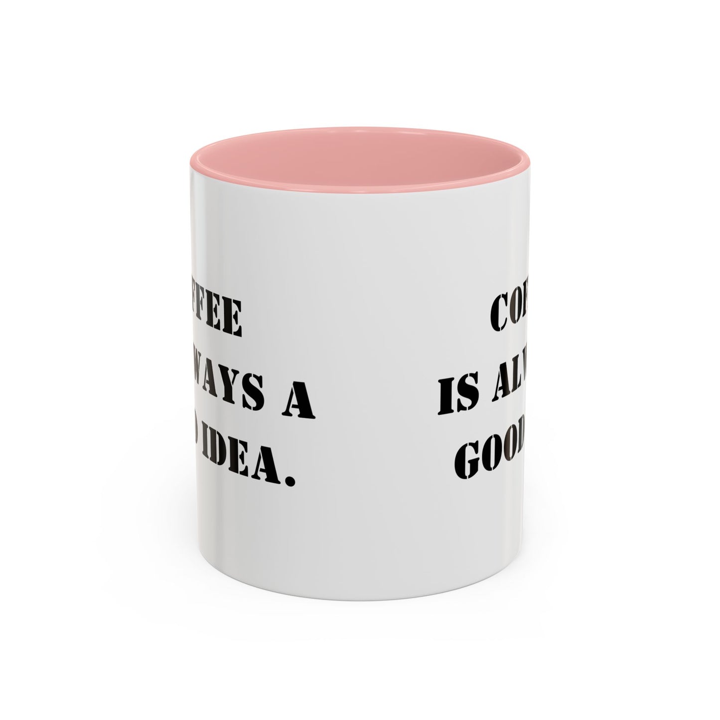 Funny coffee mug coffee is always a good idea mug entrepreneur mug boss gift supervisor mug office bestie gift Coworker Gift Boss Christmas