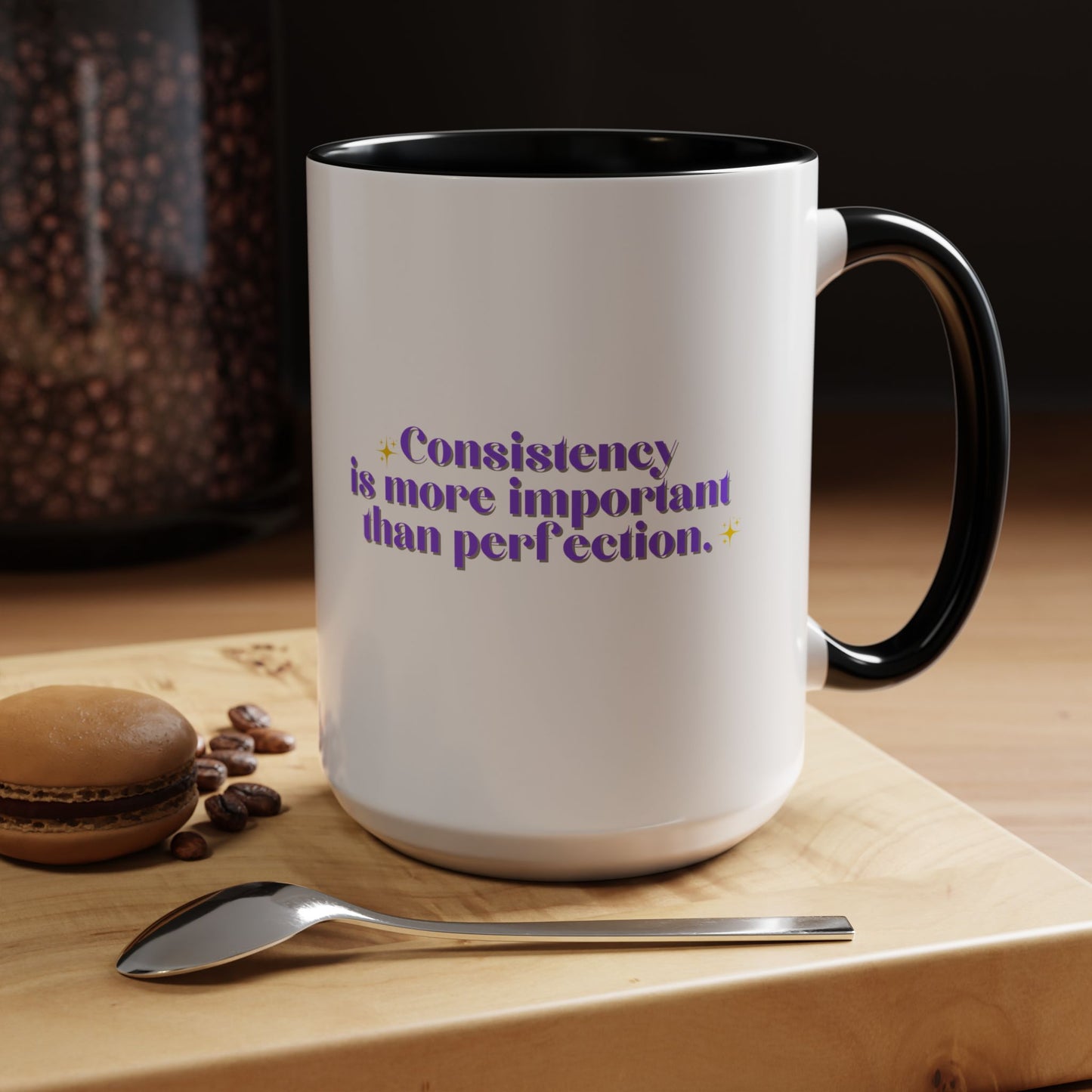 Consistency is better than perfection mug motivational mug Galantines day mug Bestie gift for her gift for him tea Mug Coffee Gift for Mom