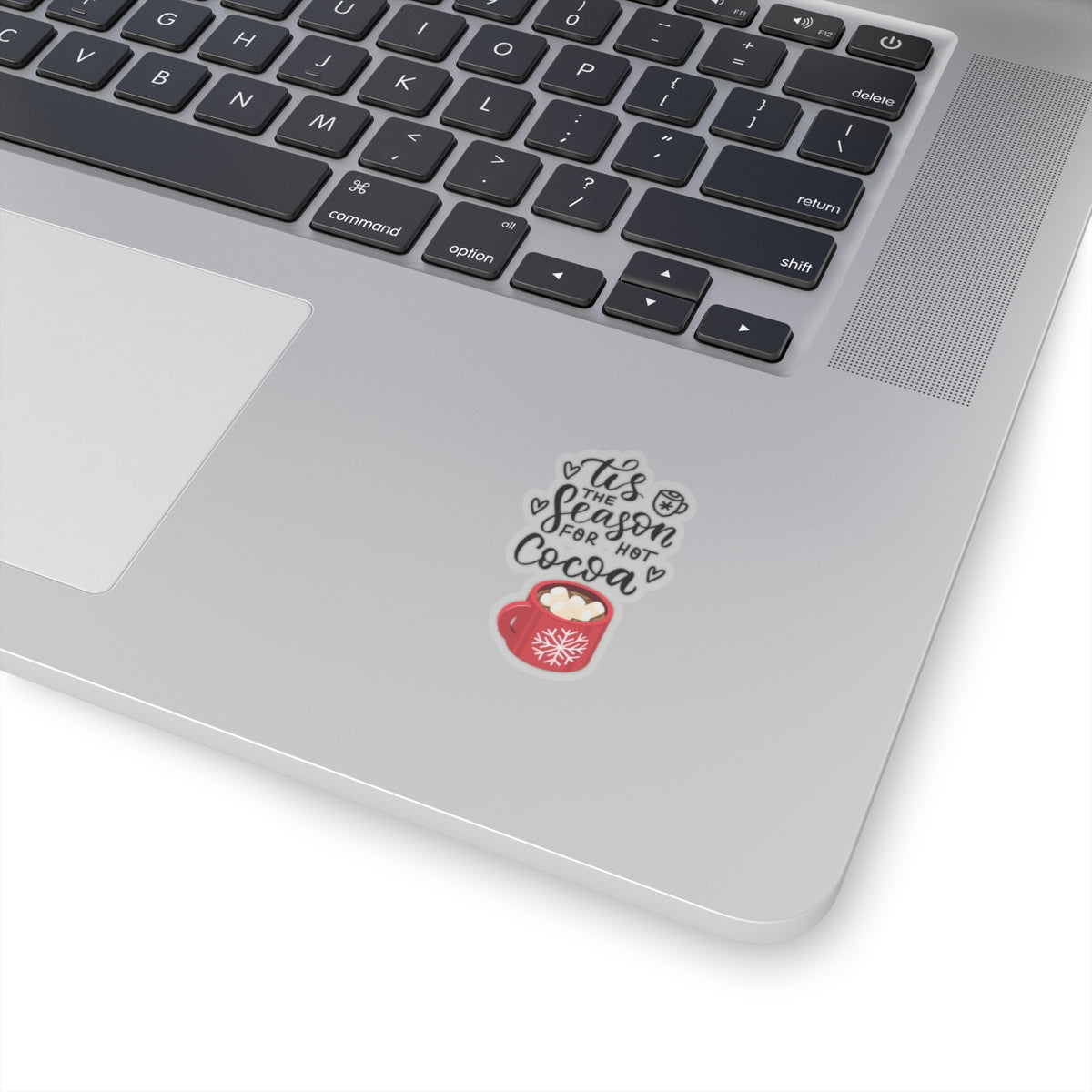 Tis the season sticker hot cocoa sticker laptop cute Motivating sticker keep trying sticker loved gift for her gift for him cozy girlboss