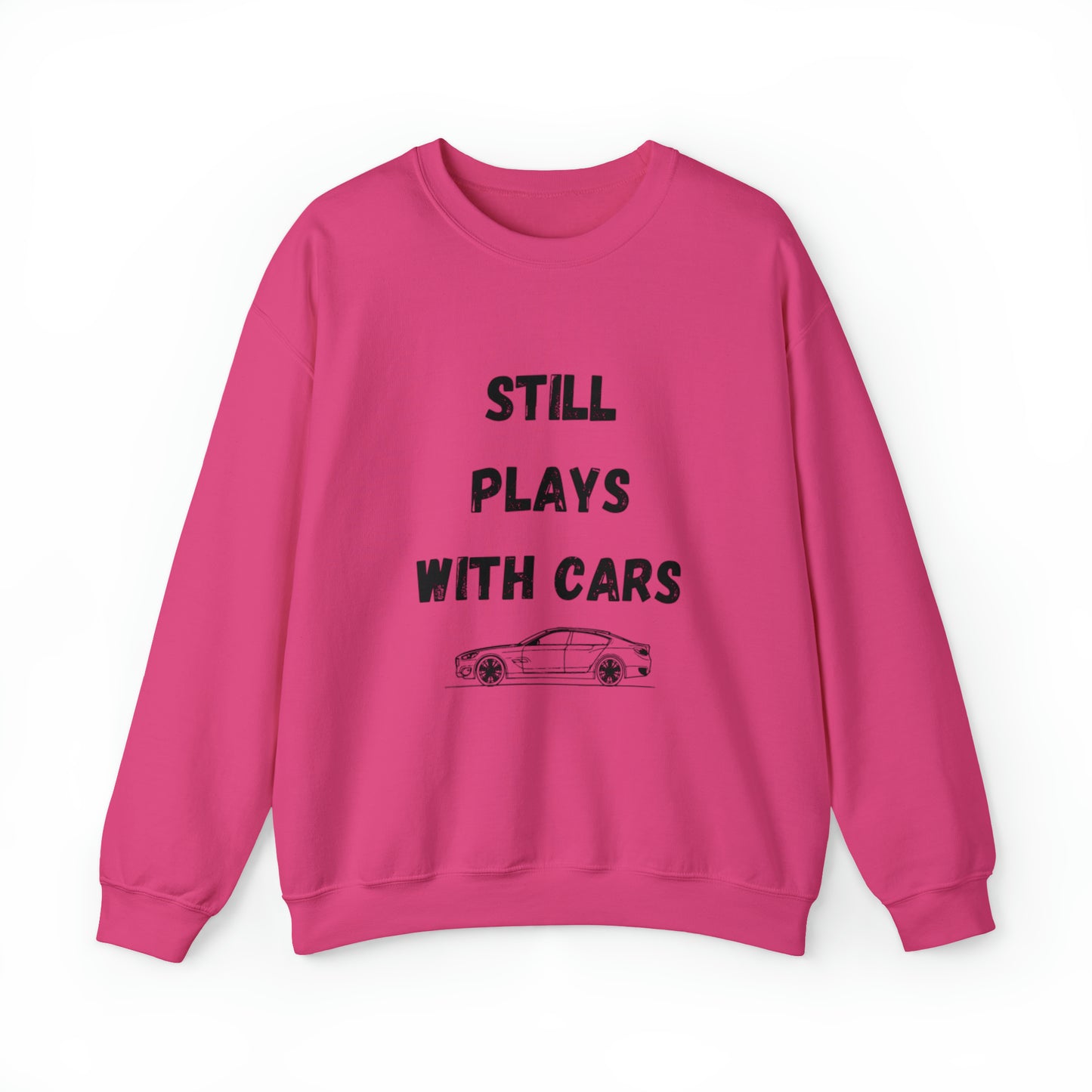 Funny sweatShirt Men, Still Plays with cars, I'll be In The Garage Shirt, Fathers Day Gift, Dad shirt, Husband birthday Gift, Garage TShirt