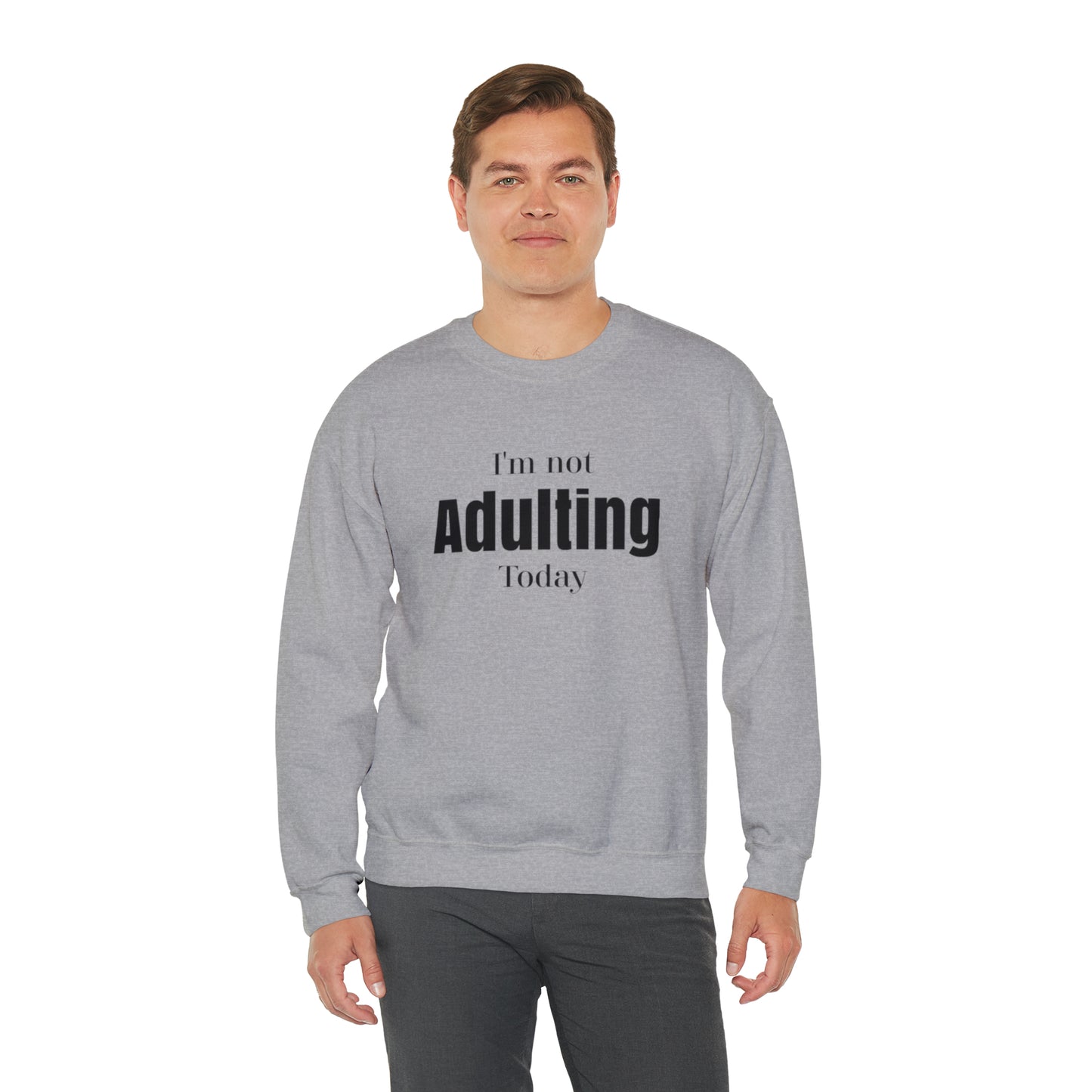 I'm not Adulting Sweatshirt unisex, I'm not adulting today, Funny adulting shirt Christmas Sweater,Christmas Crewneck,Holiday Christmas gift