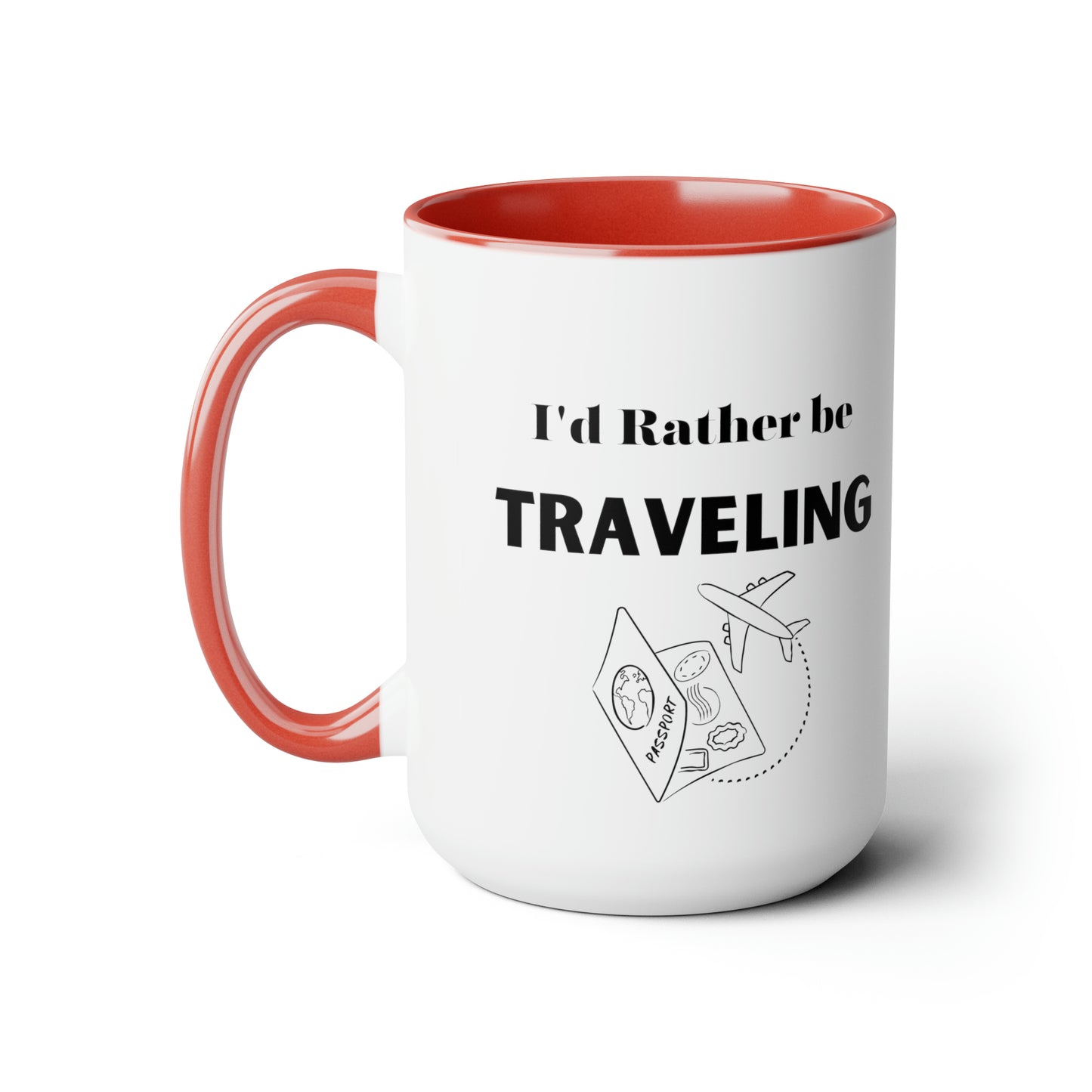I'd rather be traveling mug traveling lover gift coffee mug gift for her love you daughter gift Coffee lover Mug chocolate mug gift for him