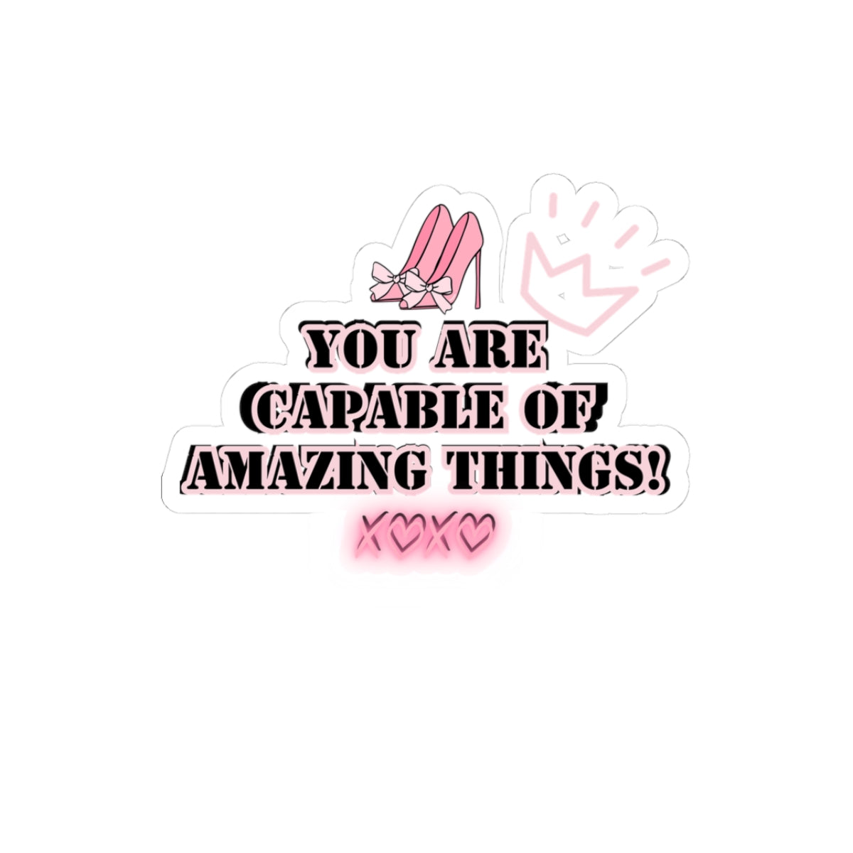 Girlboss sticker motivational sticker you are capable of amazing things sticker pink heels sticker Beautiful sticker loved gift for her vday