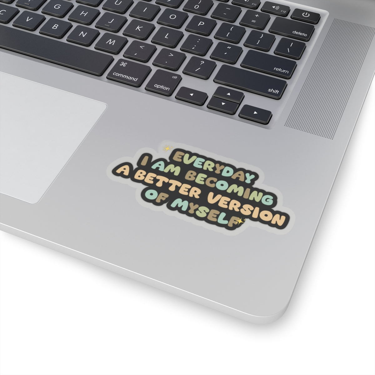 Everyday I'm becoming sticker motivational sticker spiritual awareness sticker better version of myself sticker loved gift for her vday gift
