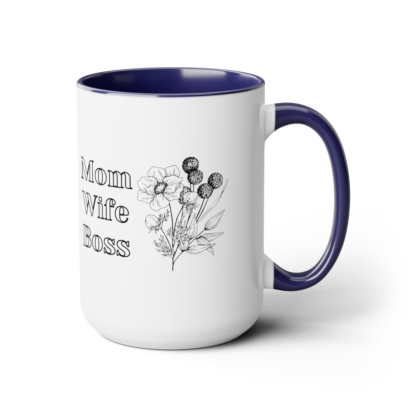 Mother's day mug Mom Wife Boss mug mom gift Best mom ever mug for mom gift for wife gift for her coffee mug Coffee Mug gift for him Mug