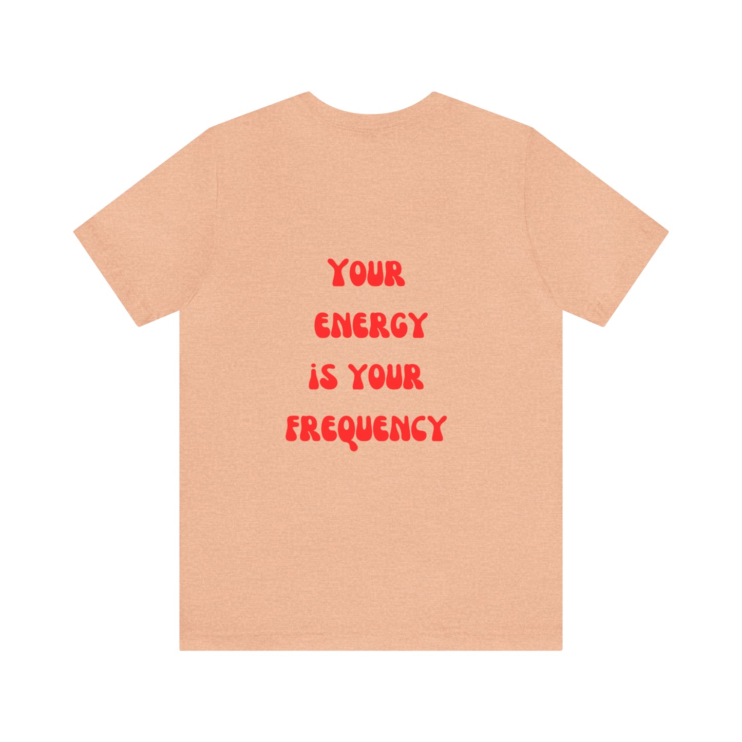Your Energy Is Your Currency T-Shirt, Aesthetic Shirt, Trendy Shirt, Shirt With Words On Back Tumbrl Positive Tee Gift for him Gift for her