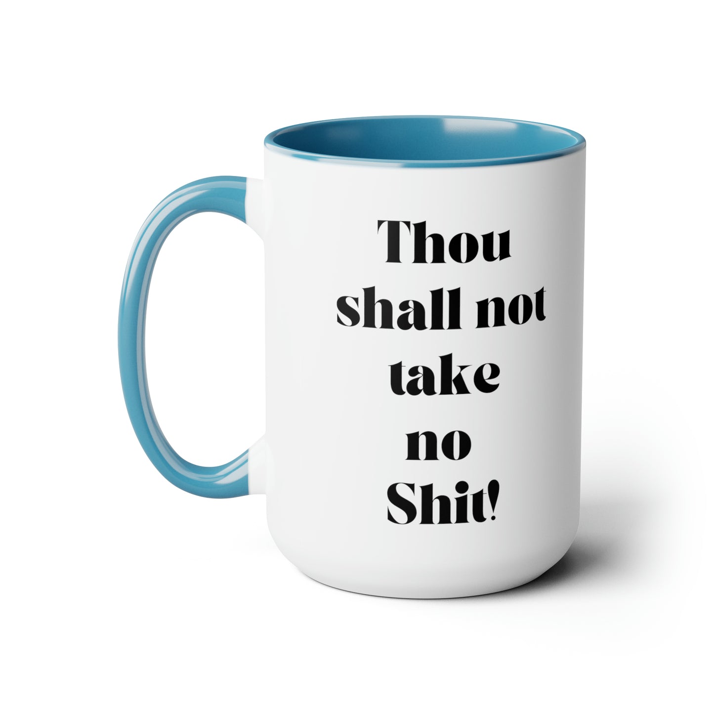 Thou shall not take no shit mug Boss Positive affirmations Coffee Mug boss mug birthday gift girlfriend gift boss mug gift for her Mugs tea