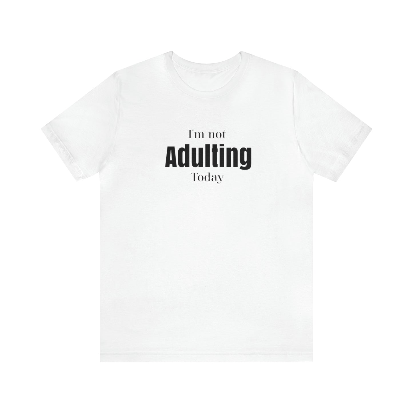 I'm not Adulting shirt unisex,Funny adulting,Christmas Sweater,Christmas,Holiday Christmas Gift Homeschooling mom shirt, teacher shirt Boss