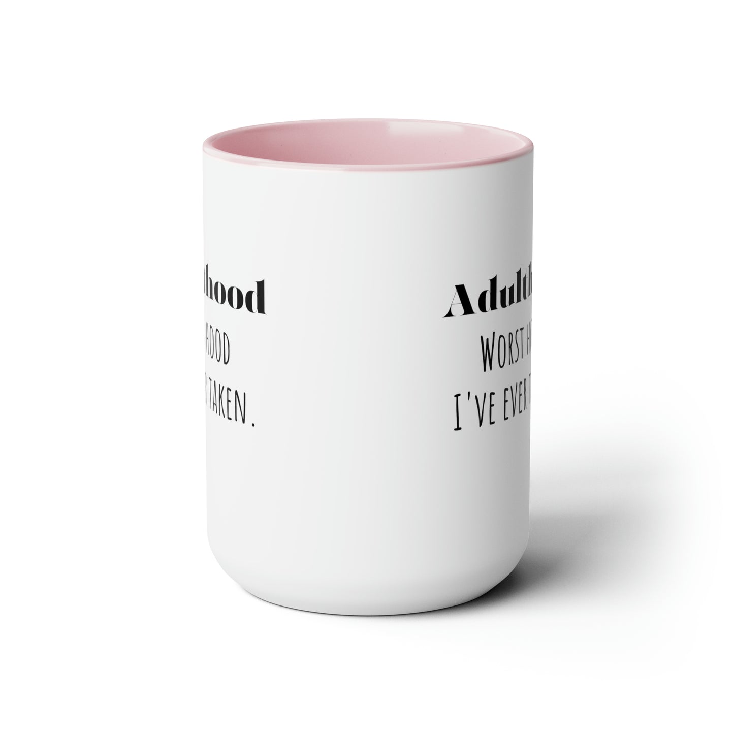 Adulting mug funny adulthood mug bestie gift Valentine's Day gift for her mug custom message gift gift for him Coffee Mug Coffee tea