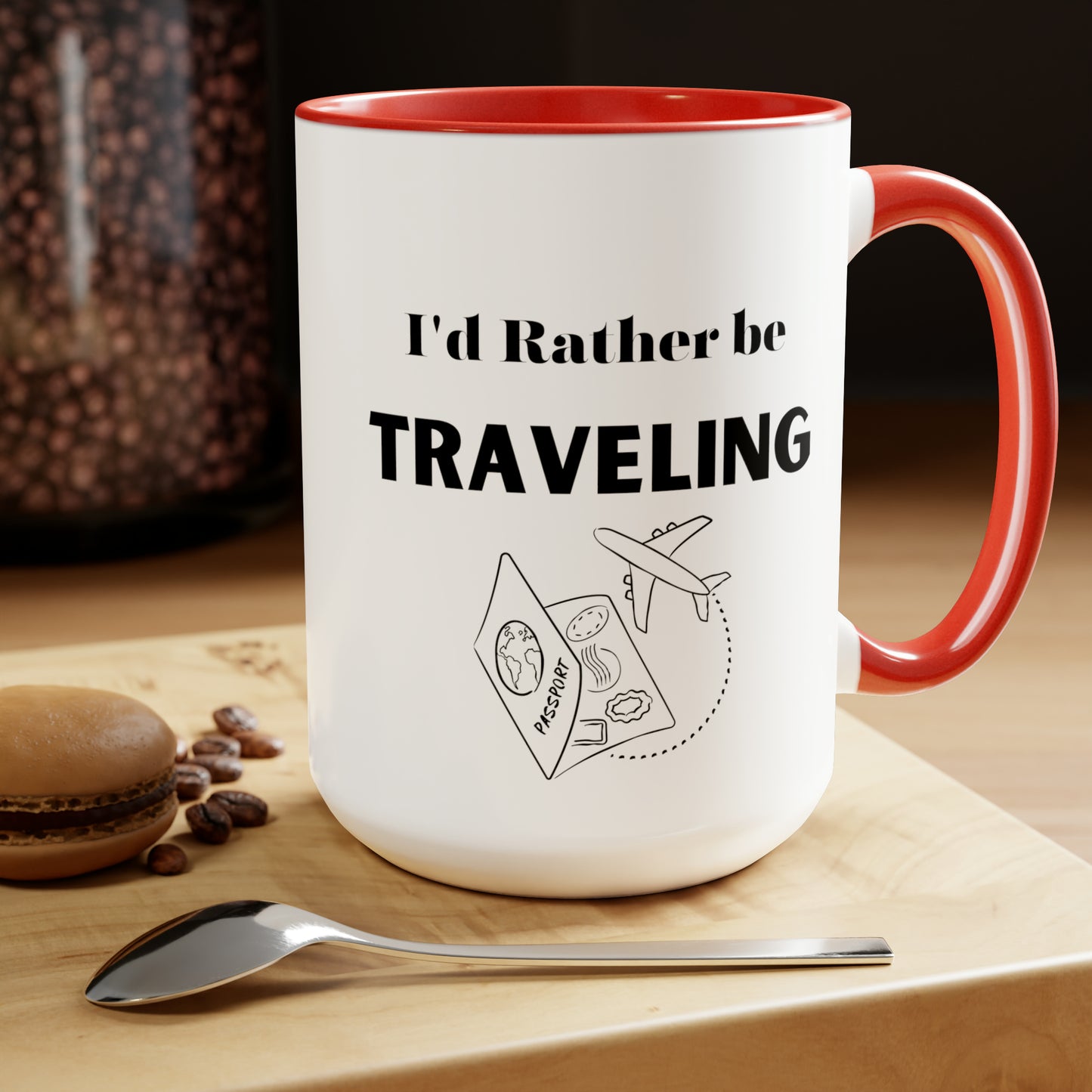 I'd rather be traveling mug traveling lover gift coffee mug gift for her love you daughter gift Coffee lover Mug chocolate mug gift for him
