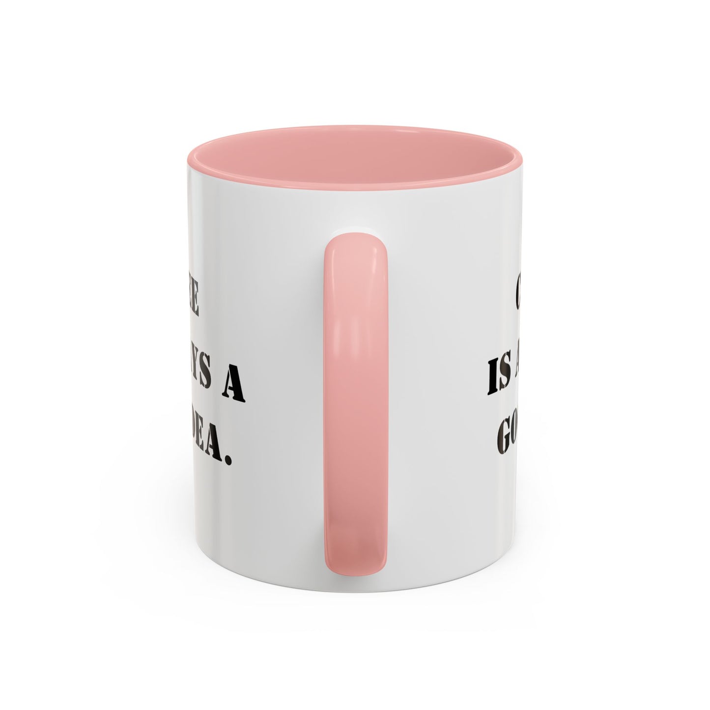 Funny coffee mug coffee is always a good idea mug entrepreneur mug boss gift supervisor mug office bestie gift Coworker Gift Boss Christmas