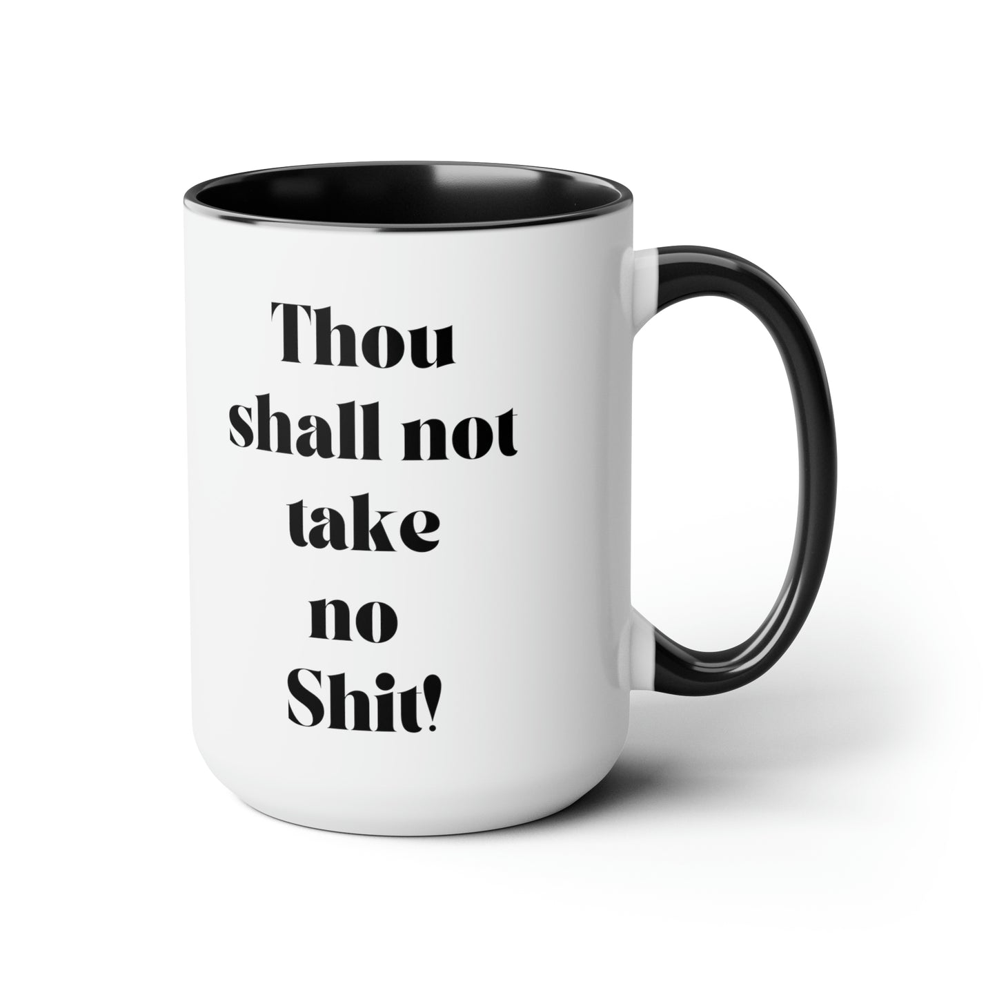 Thou shall not take no shit mug Boss Positive affirmations Coffee Mug boss mug birthday gift girlfriend gift boss mug gift for her Mugs tea